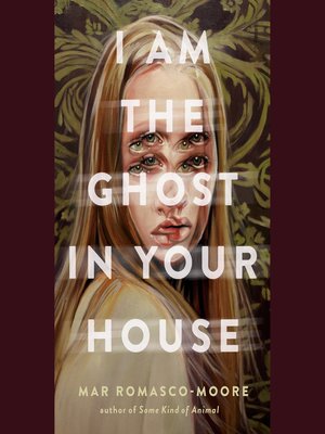 cover image of I Am the Ghost in Your House
